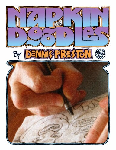 Napkin Doodles by Dennis Preston